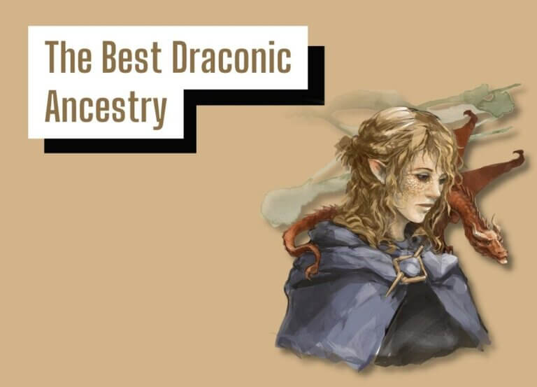 Best Draconic Ancestry