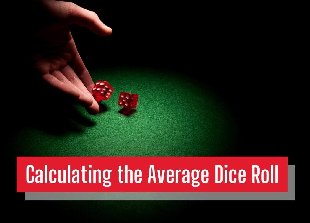 Calculating the Average Dice Roll