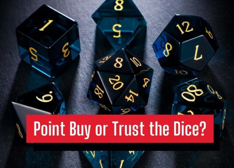 Point Buy or Trust the Dice?