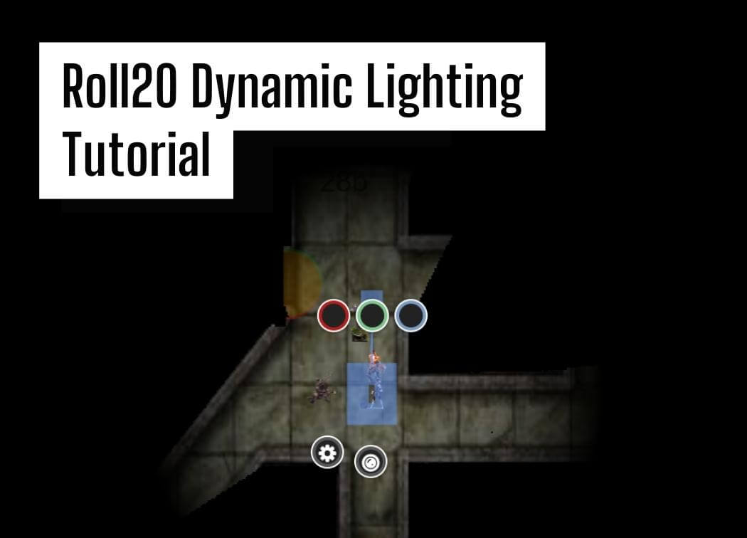 Roll20 Dynamic Lighting Tutorial