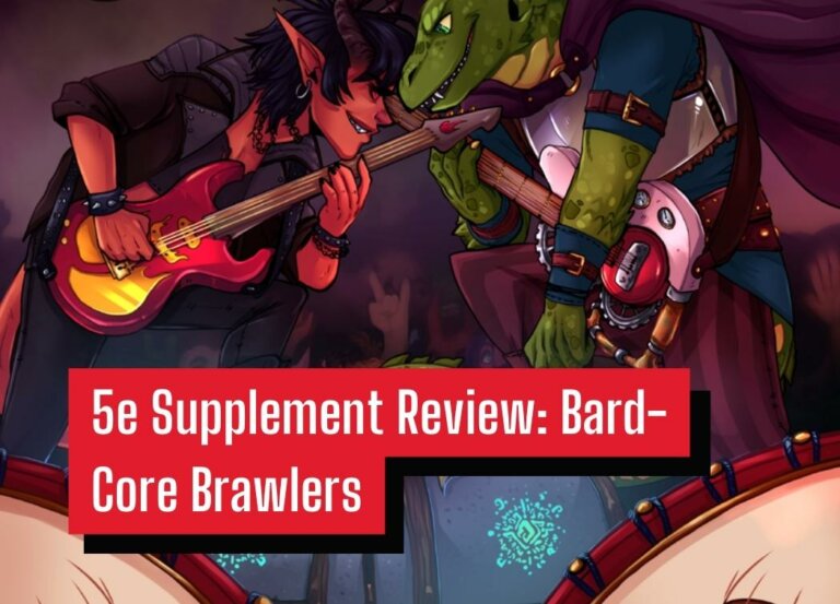 5e Supplement Review: Bard-Core Brawlers