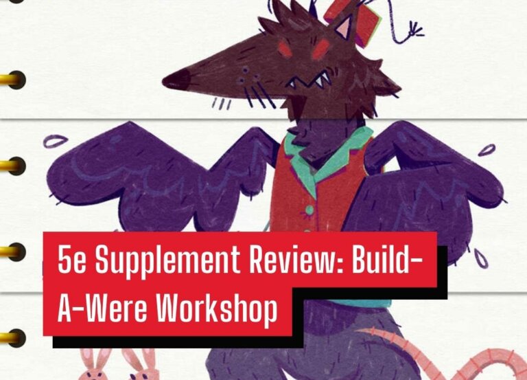 5e Supplement Review: Build-A-Were Workshop