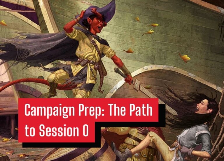Campaign Prep: The Path to Session 0