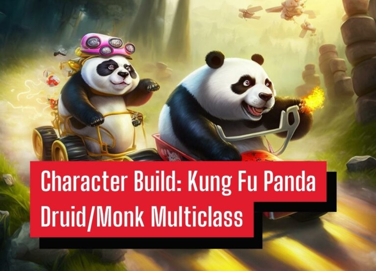 Character Build: Kung Fu Panda Druid/Monk Multiclass