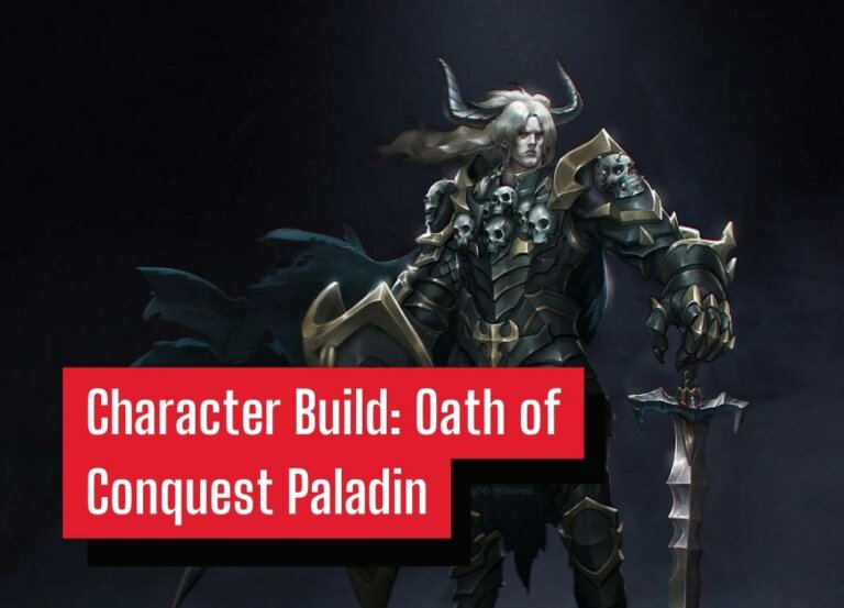 Character Build: Oath of Conquest Paladin