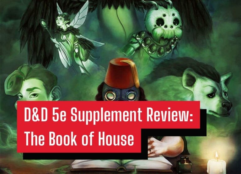 D&D 5e Supplement Review: The Book of House