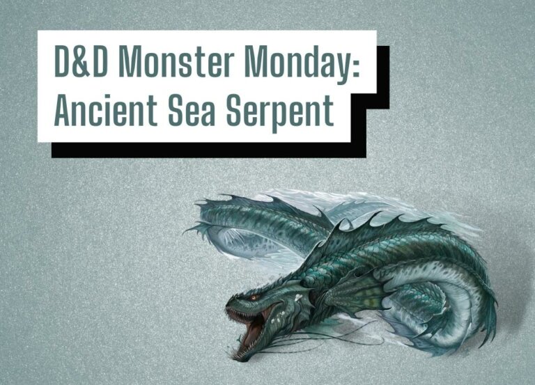 D&D Monster Monday: Ancient Sea Serpent