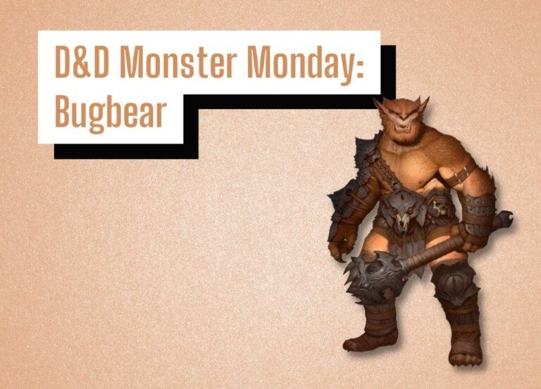 D&D Monster Monday: Bugbear