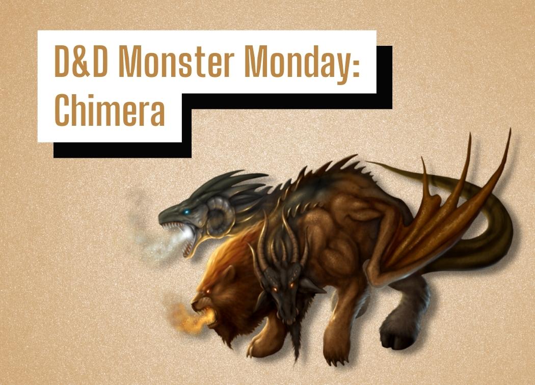 D&D Monster Monday Chimera
