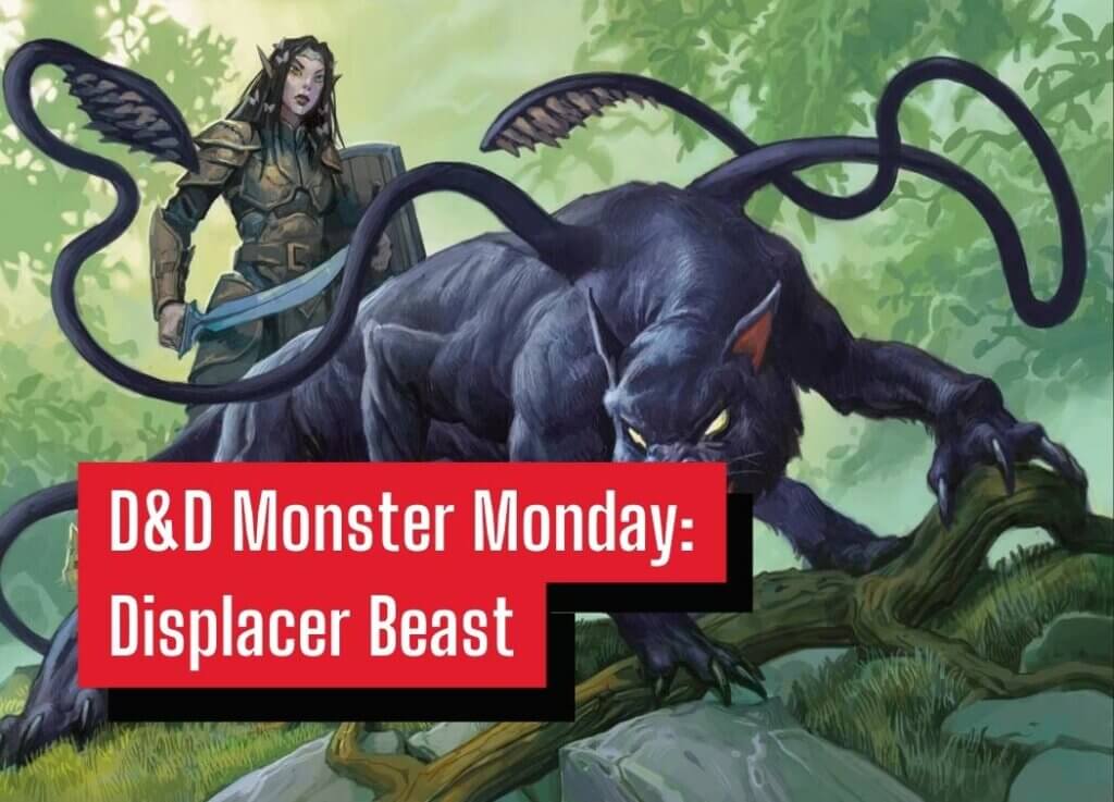 D&D Monster Monday Displacer Beast