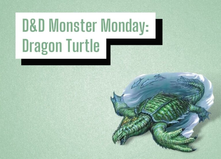 D&D Monster Monday: Dragon Turtle