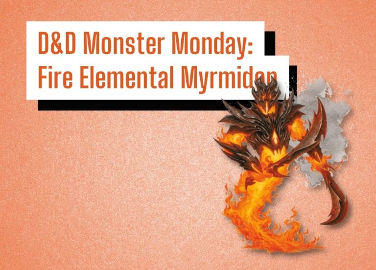 D&D Monster Monday: Fire Elemental Myrmidon