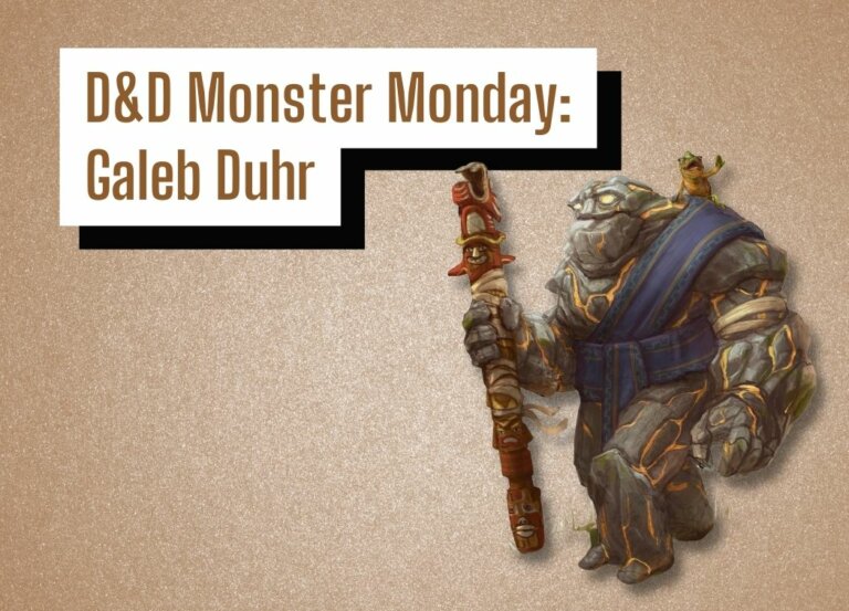 D&D Monster Monday: Galeb Duhr