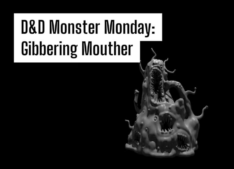 D&D Monster Monday: Gibbering Mouther