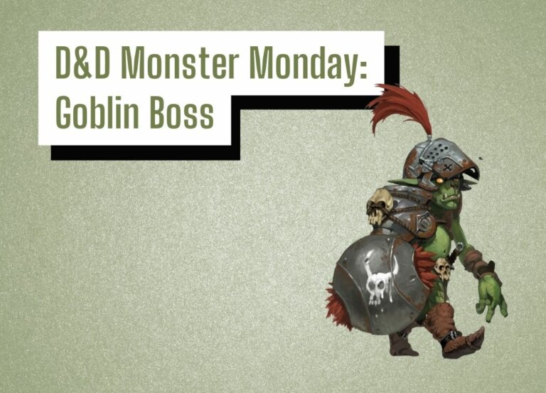 D&D Monster Monday: Goblin Boss