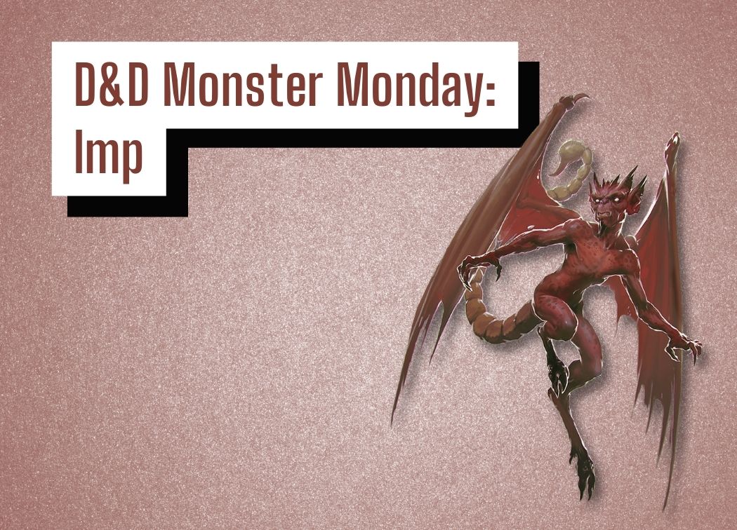 D&D Monster Monday Imp