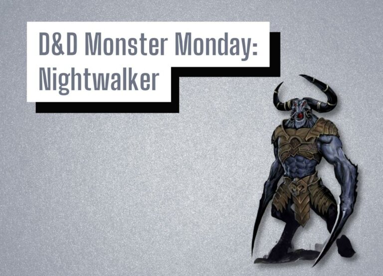 D&D Monster Monday: Nightwalker