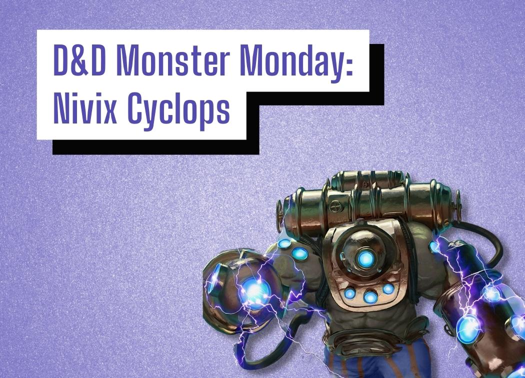 D&D Monster Monday Nivix Cyclops