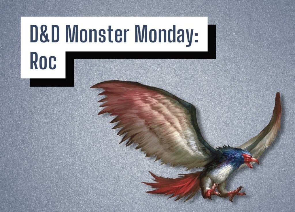 D&D Monster Monday Roc