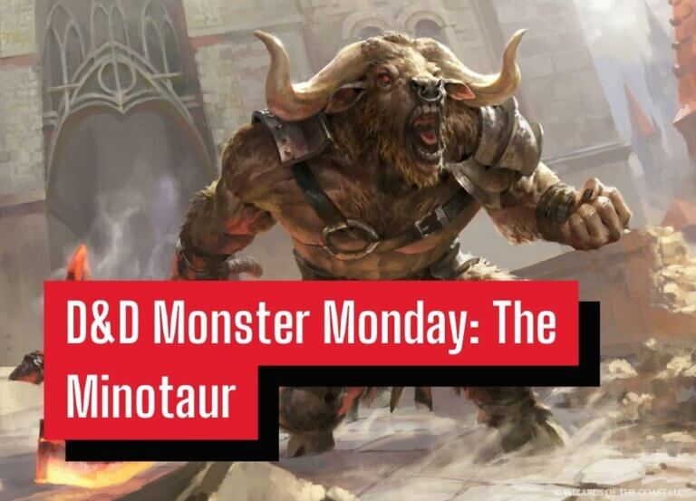 D&D Monster Monday: The Minotaur
