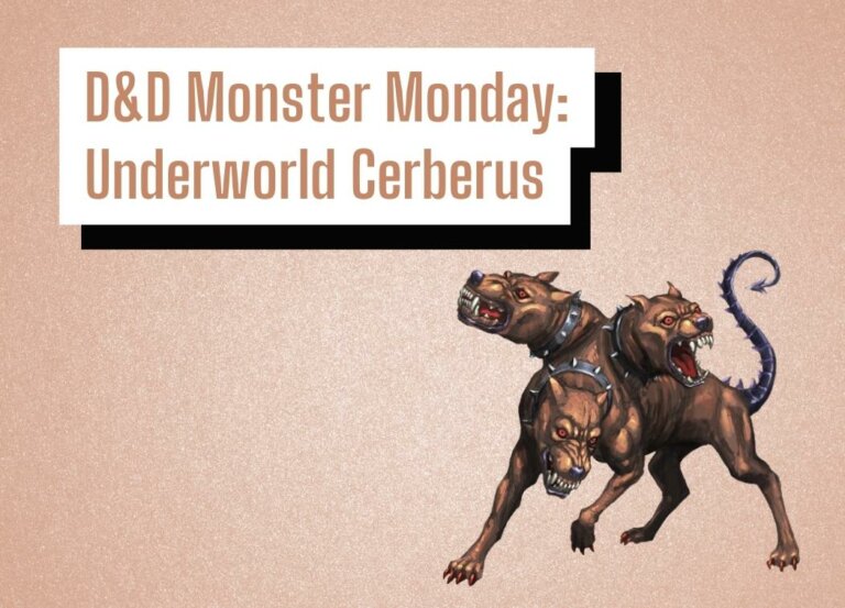 D&D Monster Monday: Underworld Cerberus