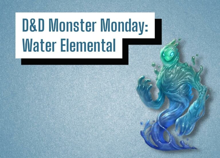 D&D Monster Monday: Water Elemental