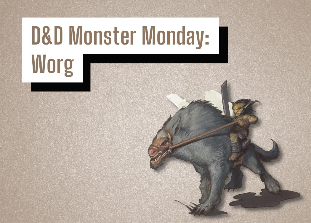 D&D Monster Monday Worg