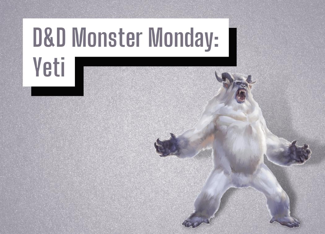 D&D Monster Monday Yeti