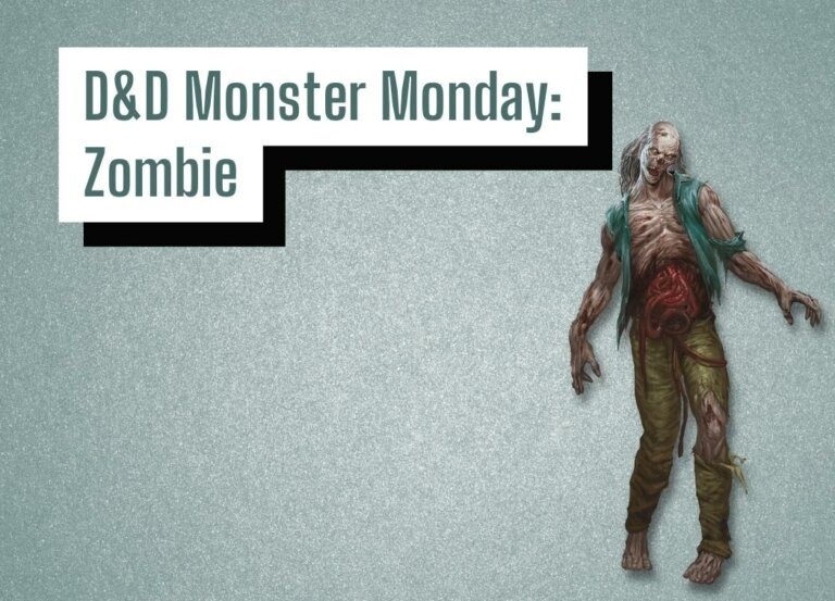 D&D Monster Monday: Zombie