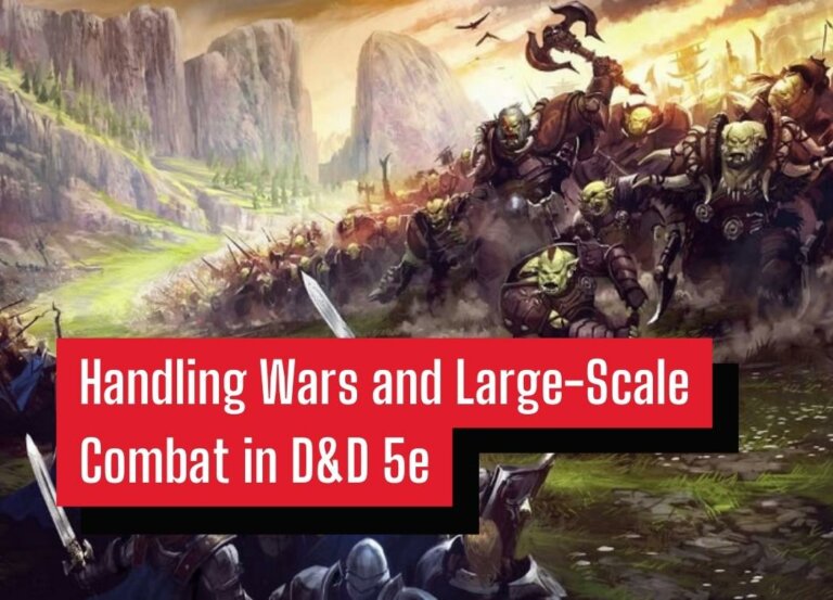 Handling Wars and Large-Scale Combat in D&D 5e