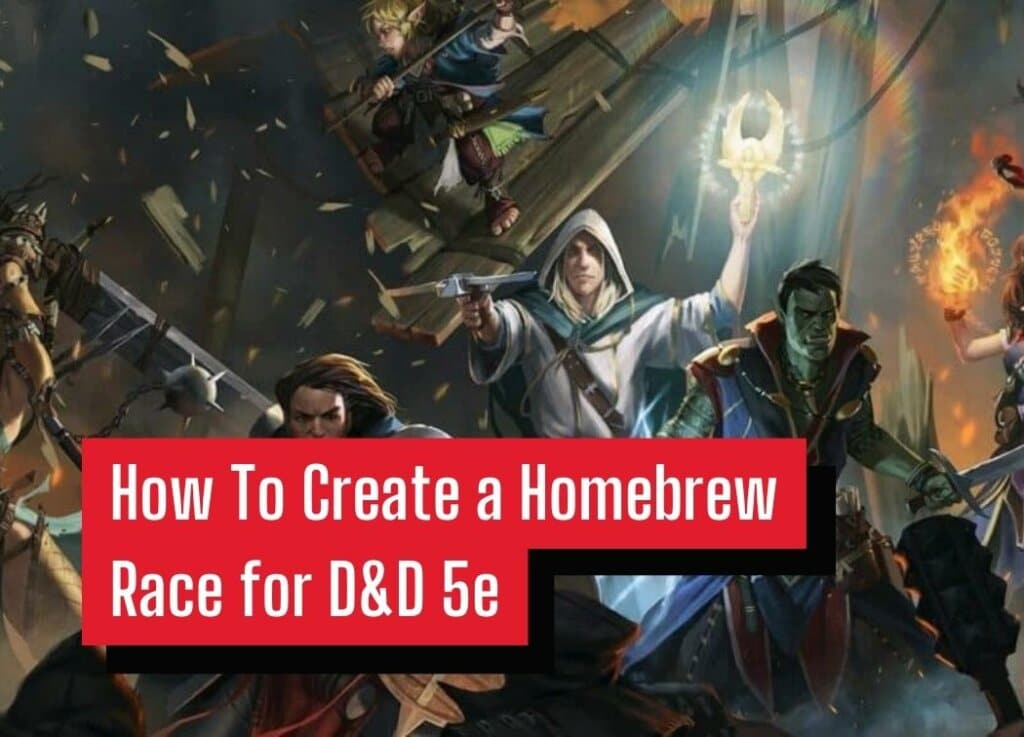 How To Create a Homebrew Race for D&D 5e DungeonSolvers