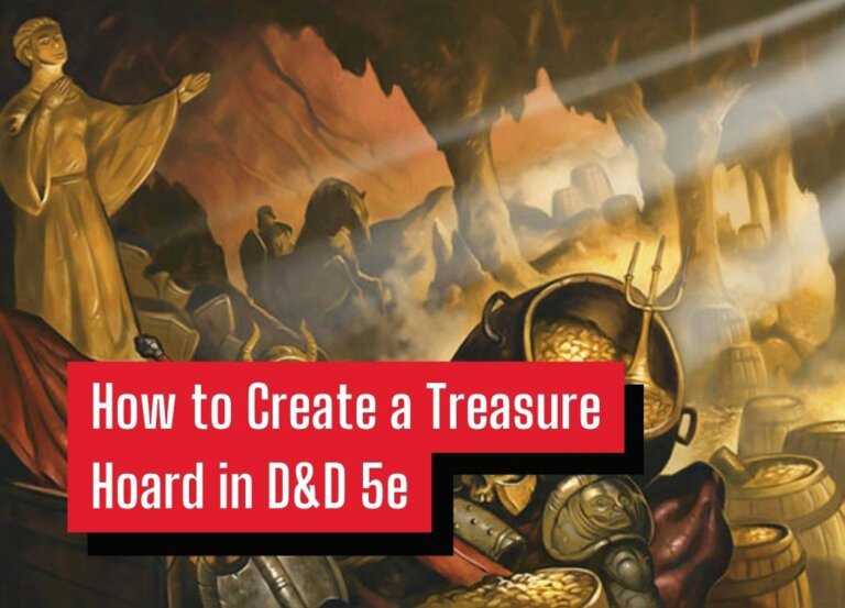 How to Create a Treasure Hoard in D&D 5e