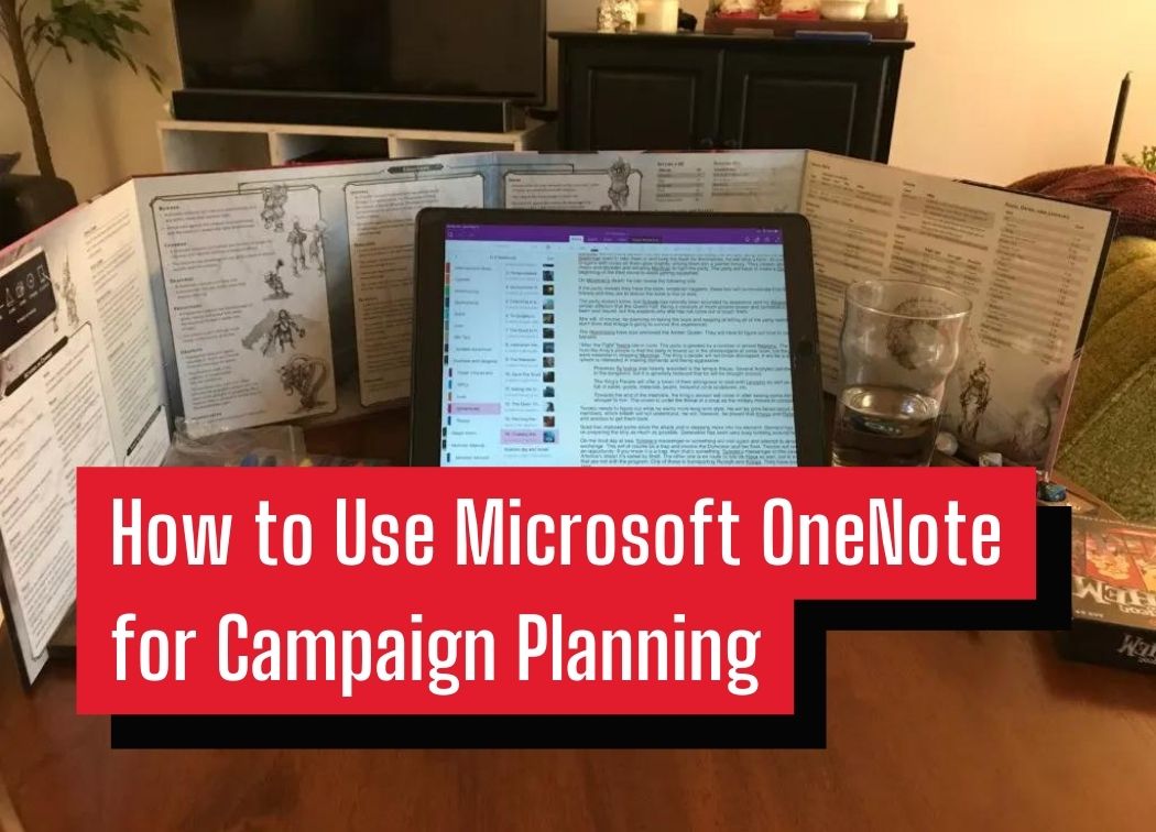 How to Use Microsoft OneNote for Campaign Planning