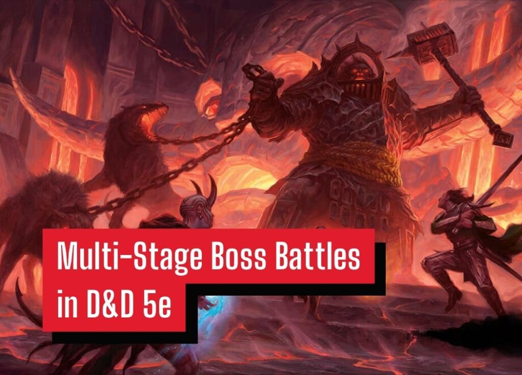 Multi-Stage Boss Battles in D&D 5e