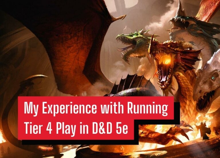 My Experience with Running Tier 4 Play in D&D 5e
