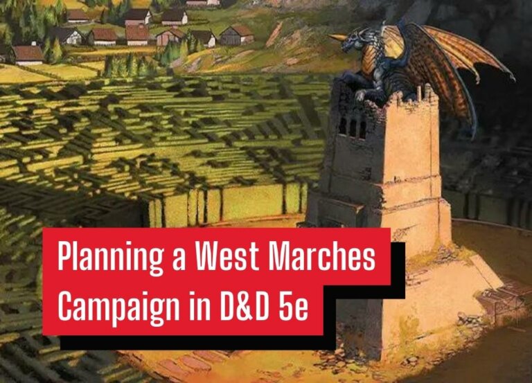 Planning a West Marches Campaign in D&D 5e