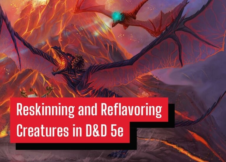 Reskinning and Reflavoring Creatures in D&D 5e