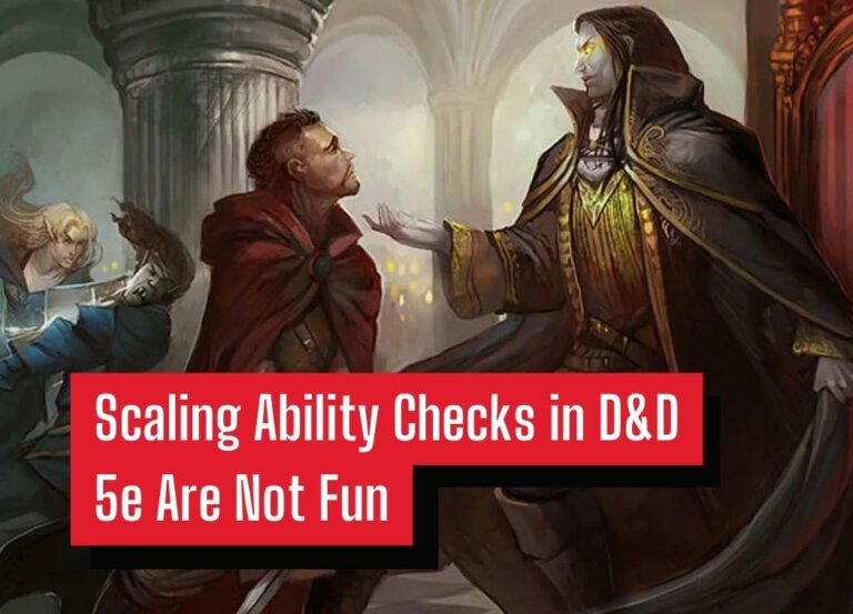 Scaling Ability Checks in D&D 5e Are Not Fun