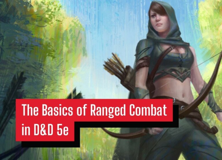 The Basics of Ranged Combat in D&D 5e