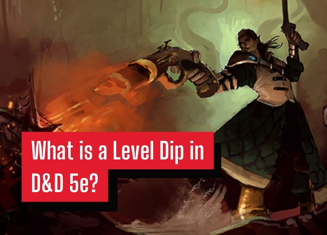 What is a Level Dip in D&D 5e