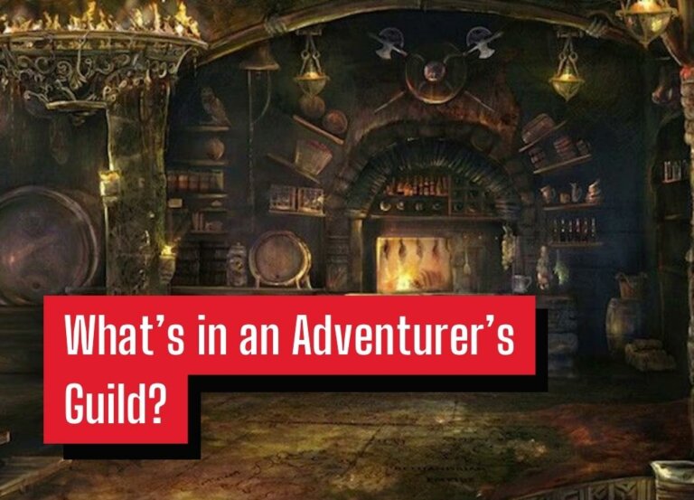 What’s in an Adventurer’s Guild?